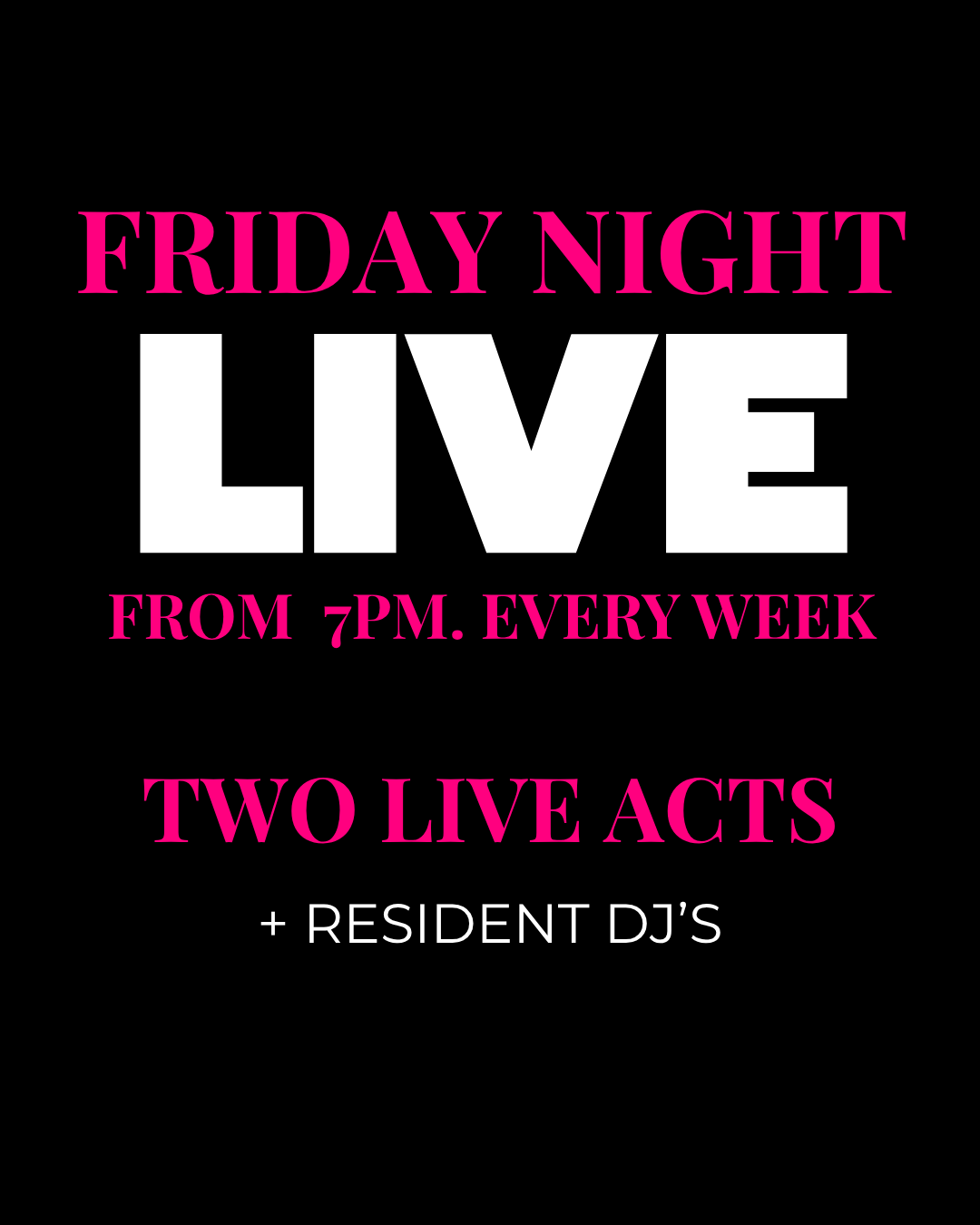 Friday live bands and DJs event poster